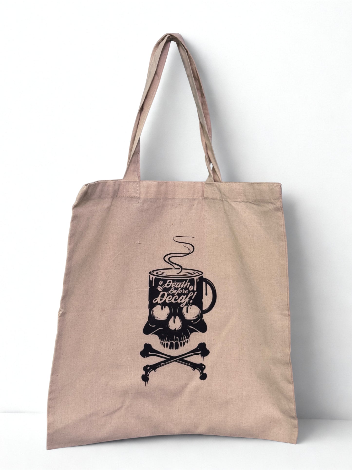 Death Before Decaf Tote Bag