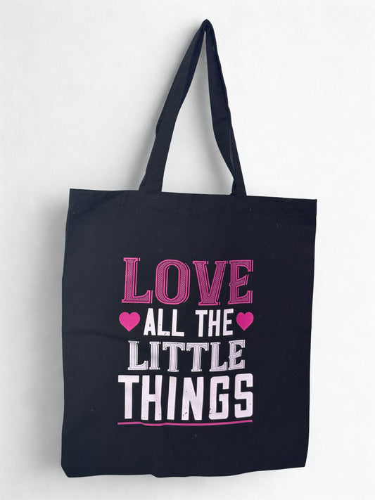 Love All The Little Things Tote Bag